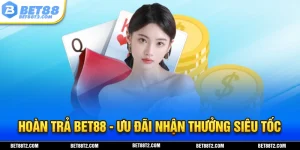 Ảnh đại diện - Hoàn trả Bet88